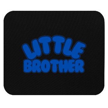 Discover little brother Mouse Pads