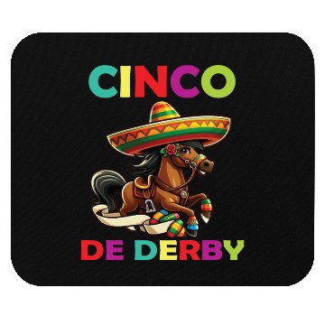 Discover Cinco De Derby, Funny Horse Racing,Mouse Pads