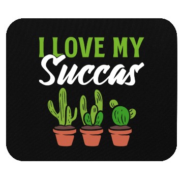 Discover I Love My Succas Plant Specialist Mouse Pads