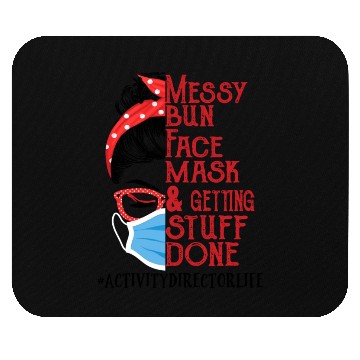 Discover Messy Bun Face Mask Getting Stuff Done Activity Mouse Pads