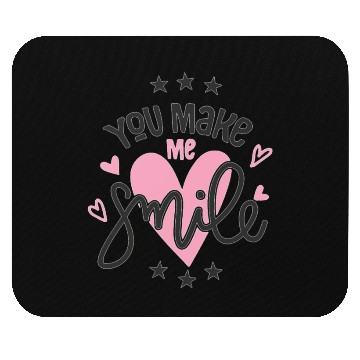 Discover You make me Smile Mouse Pads