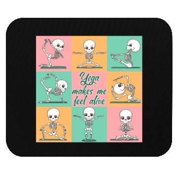Discover Skeleton - Yoga makes me feel alive Mouse Pads