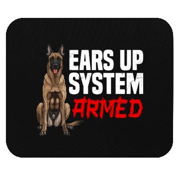 Discover Belgian Shepherd Dog EARS UP SYSTEM ARMED Mouse Pads