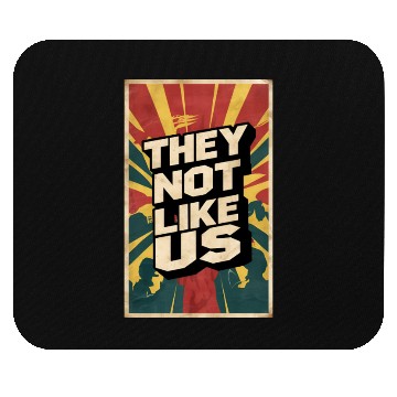 Discover They not like us Mouse Pads