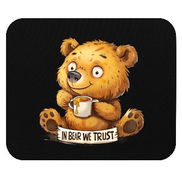 Discover In Bear We Trust Honey vs Coffee Mouse Pads
