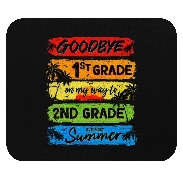 Discover Goodbye 1st Grade Summer Graduation Teacher Mouse Pads