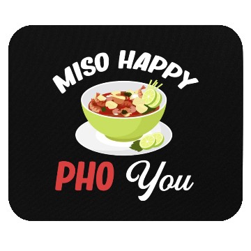Discover Miso Happy Pho You Asian Chinese Cuisine Mouse Pads