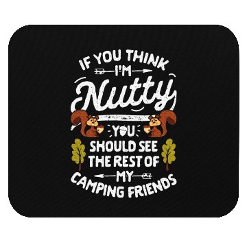 Discover Nutty Camping Friends Camper Mouse Pads