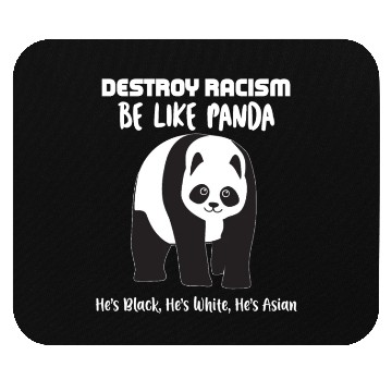 Discover Embrace Laughter With Our Destroy Racism Panda Art Mouse Pads