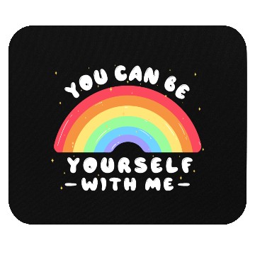 Discover You Can Be Yourself With Me - LGBTQ Ally - Pride Mouse Pads