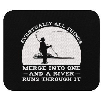 Discover A River Runs Through It Fly Fishing Mouse Pads