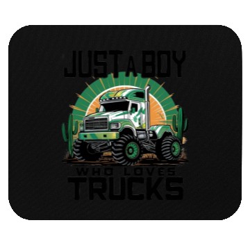 Discover Just A Boy Who Loves Trucks Mouse Pads