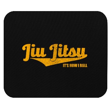 Discover Jiu Jitsu It s How I Roll Mouse Pads BJJ Grappli