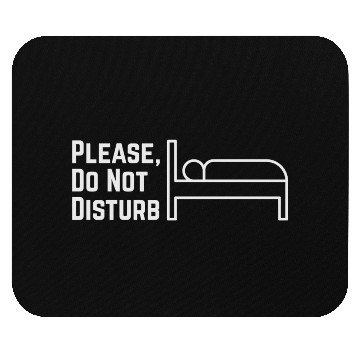 Discover Please, Do not disturb Mouse Pads