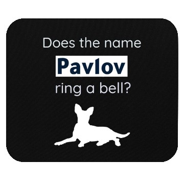 Discover Does The Name Pavlov Ring A Bell? Funny Psychology Mouse Pads