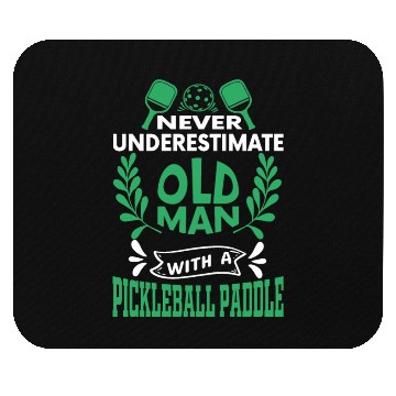 Discover Old Man, Powerful Paddle: Pickleball Surprise! Mouse Pads