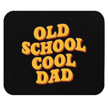 Discover Old School Cool Dad Retro Vibe Mouse Pads