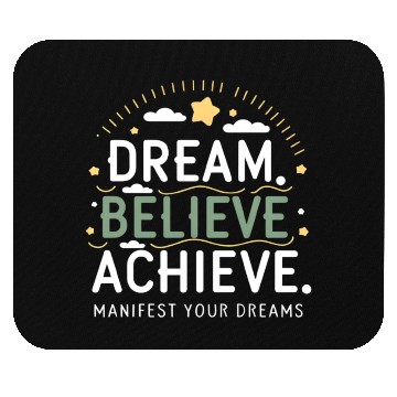 Discover Manifest Your Dreams Mouse Pads