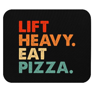 Discover Lift Heavy Eat Pizza Gym Fitness Pizza Lovers Mouse Pads