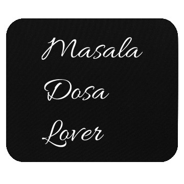 Discover Masala dosa lover Mouse Pads