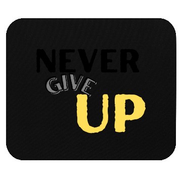 Discover never give up Mouse Pads
