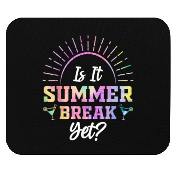 Discover Summer Break Teacher appreciation Mouse Pads