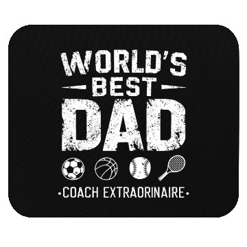 Discover World's Best Dad - Coach Extraordinaire Mouse Pads