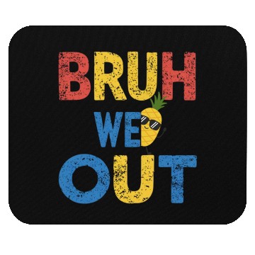 Discover Bruh We Out Teachers Congratulations Mouse Pads