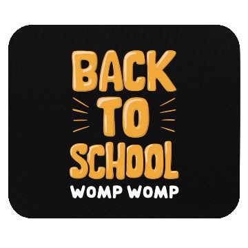 Discover Back to School Womp Womp Teacher Mouse Pads