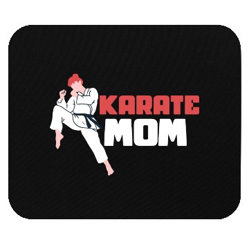 Discover Karate Mom Karateka Self Defence Fighter Mouse Pads