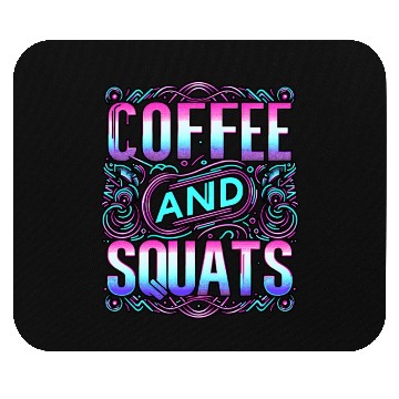 Discover Coffee And Squats 10 Mouse Pads