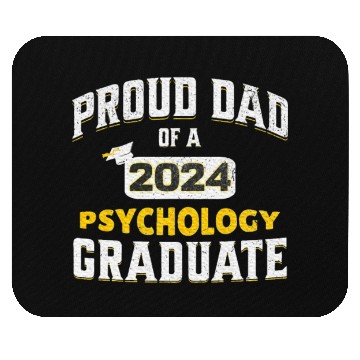 Discover Proud Dad 2024 Psychology Graduate Mouse Pads