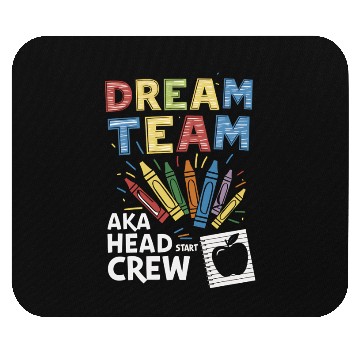 Discover Head Start Dream Team Squad Teacher Back To School Mouse Pads