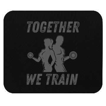 Discover Together We Train Couple Gym Design Mouse Pads