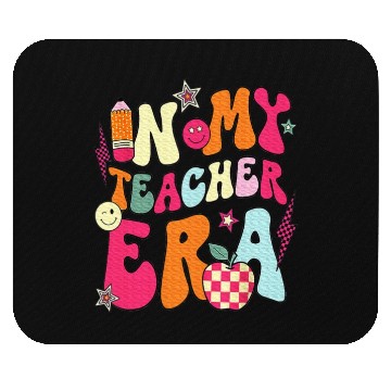 Discover In My Teacher Era Teacher Mouse Pads