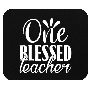Discover One Blessed Teacher Mouse Pads