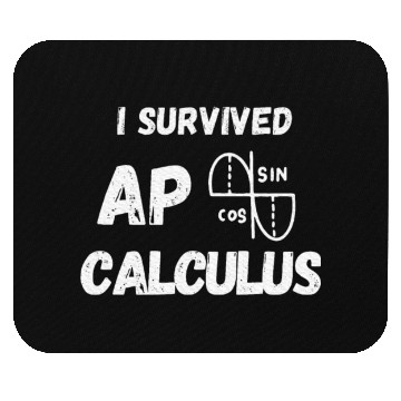 Discover I survived AP Calculus Ap Calc Exam Mouse Pads