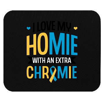 Discover Down Syndrome Awareness I Love my Homie with Mouse Pads