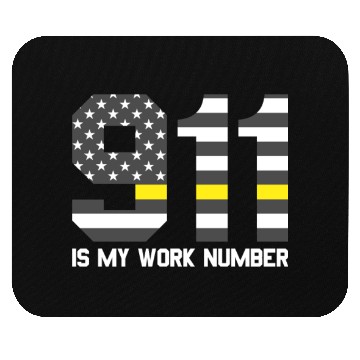 Discover 911 Is My Work Number Dispatcher Funny Dispatch911 Mouse Pads