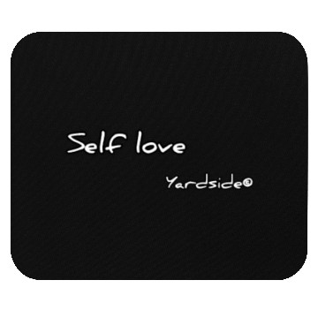 Discover self love Yardside Mouse Pads