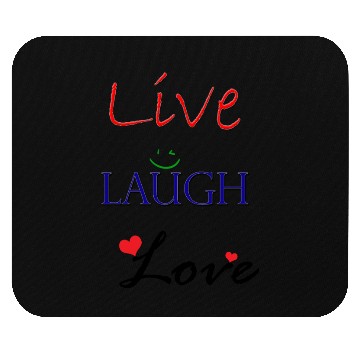 Discover Live Laugh Love Mouse Pads