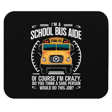 Discover School Bus Aide Funny Back to School Mouse Pads