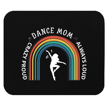 Discover Dance Mom Life Mouse Pads