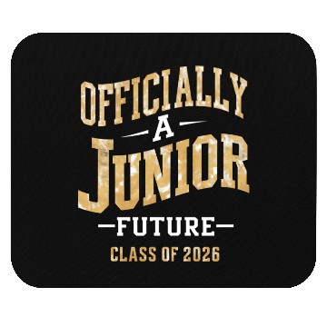Discover Officially A Junior Future Class of 2026 Mouse Pads