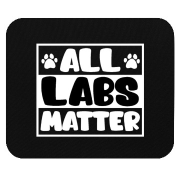 Discover Labrador Lovers ALL LABS MATTER Labrador Lover Mouse Pads