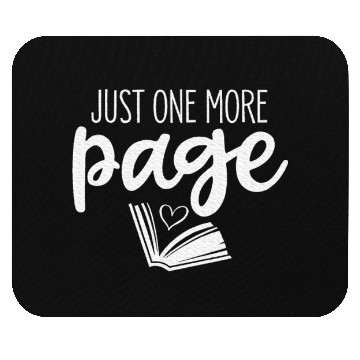 Discover Just One More Page Book Reading Lovers Mouse Pads