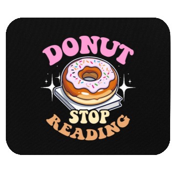 Discover Literature Teacher Donut Stop Reading Instructor Mouse Pads