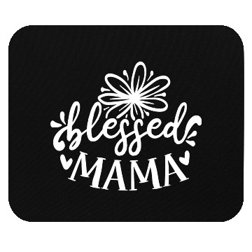Discover Blessed Mama Mouse Pads