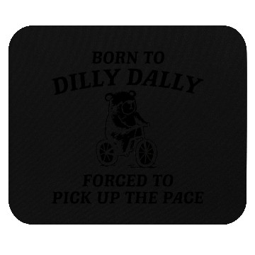 Discover Born To Dally Vintage Bear Meme Mouse Pads