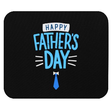 Discover Happy Fathers Day Mouse Pads